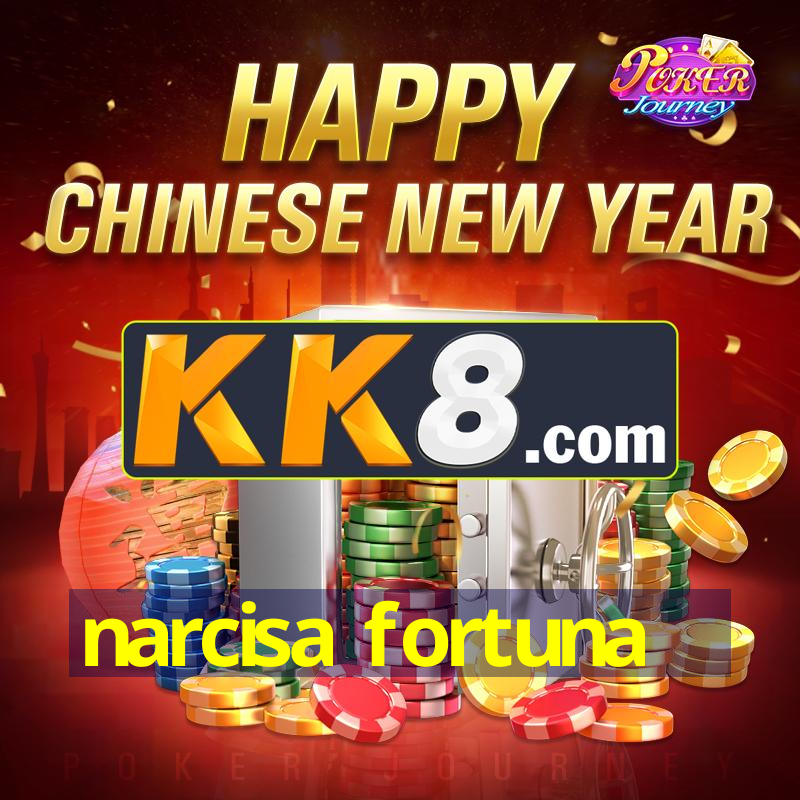 narcisa fortuna